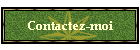 Contactez-moi