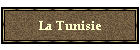La Tunisie